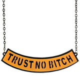 Orange Trust No Bitch Chain Necklace