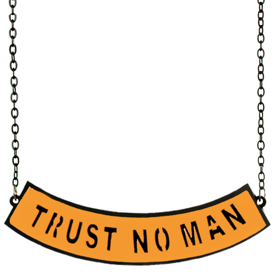 Orange Trust No Man Chain Necklace