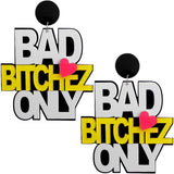 Bad Bitchez Only Letter Earrings