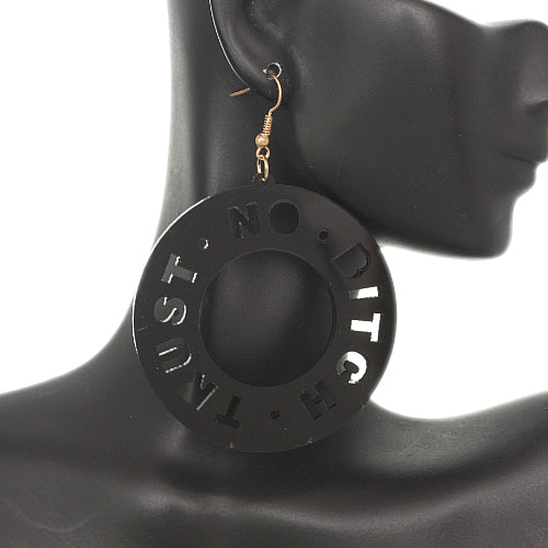 Black Trust No Bitch Round Cutout Letter Earrings
