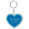Blue I'm Not Yours Heart Keychain