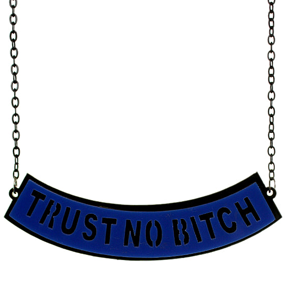 Blue Trust No Bitch Chain Necklace