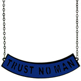 Blue Trust No Man Chain Necklace