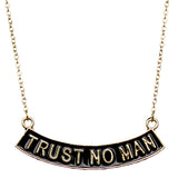 Gold Black Trust No Man Charm Chain Necklace