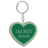 Green I'm Not Yours Heart Keychain