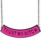 Pink Trust No Bitch Chain Necklace