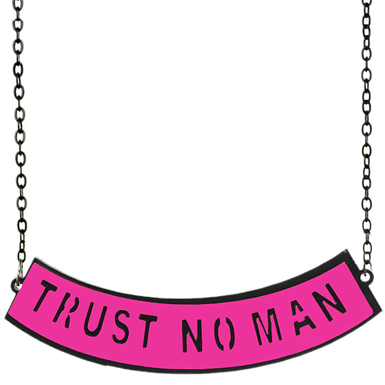 Pink Trust No Man Chain Necklace