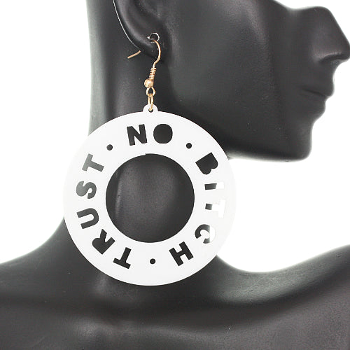 White Trust No Bitch Round Cutout Letter Earrings